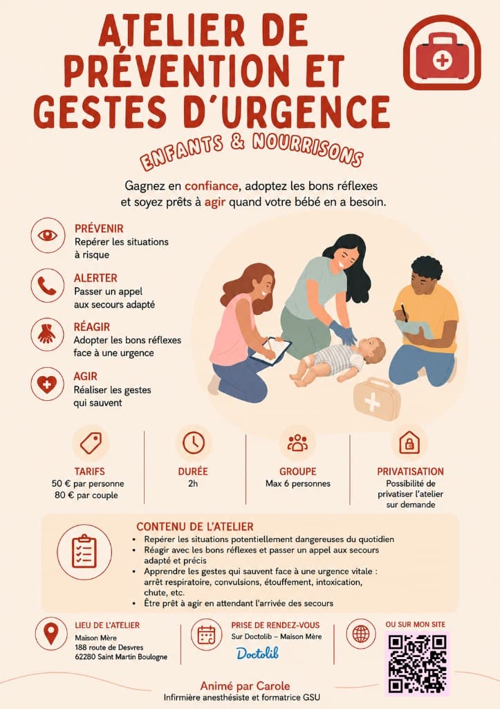 Affiche de l'atelier de prévention et gestes d'urgence enfants et nourrissons : prévenir, alerter, réagir, agir. Tarifs 50 € par personne, 80 € par couple, durée 2h, groupe de 6 personnes maximum.